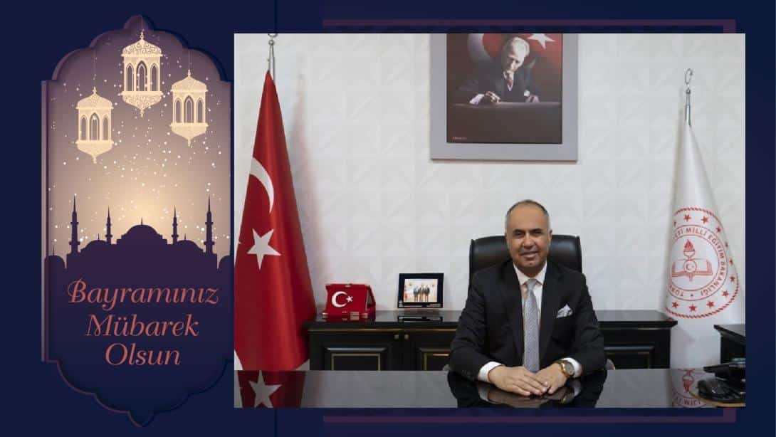 İlçe Milli Eğitim Müdürümüz Erkan Bilen'in Kurban Bayramı Mesajı